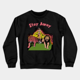 Stay Away Retro Lion Tiger and Human Woman Fighting Off Creeps Fire Cats Crewneck Sweatshirt